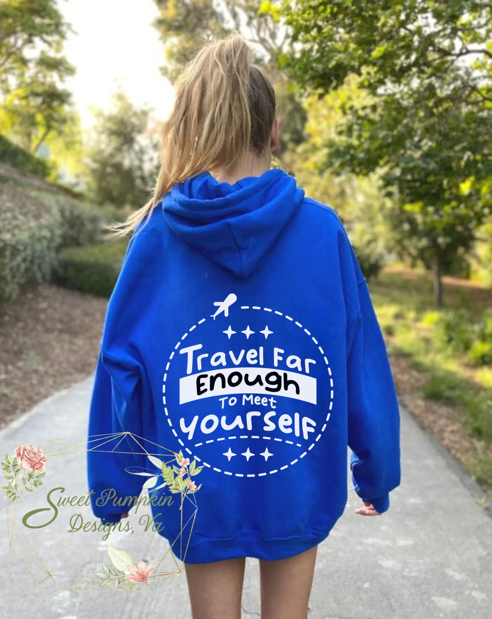 Travel Far Enough To Meet Yourself |  Hoodie for Women